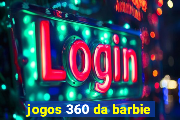 jogos 360 da barbie